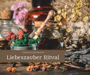 Liebeszauber Ritual