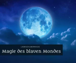 Magie beim Blauen Mond