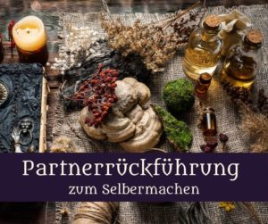 Partnerrückführung zum Selbermachen