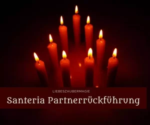 Santeria Partnerrückführung