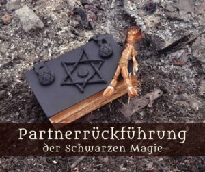 Schwarzmagische Partnerrückführung