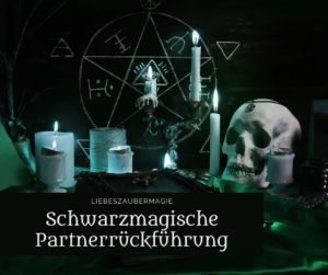 Schwarzmagische Partnerrückführung