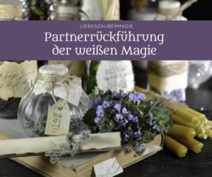 Weiße Magie Partnerrückführung