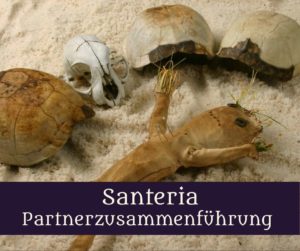 Santeria Partnerzusammenführung