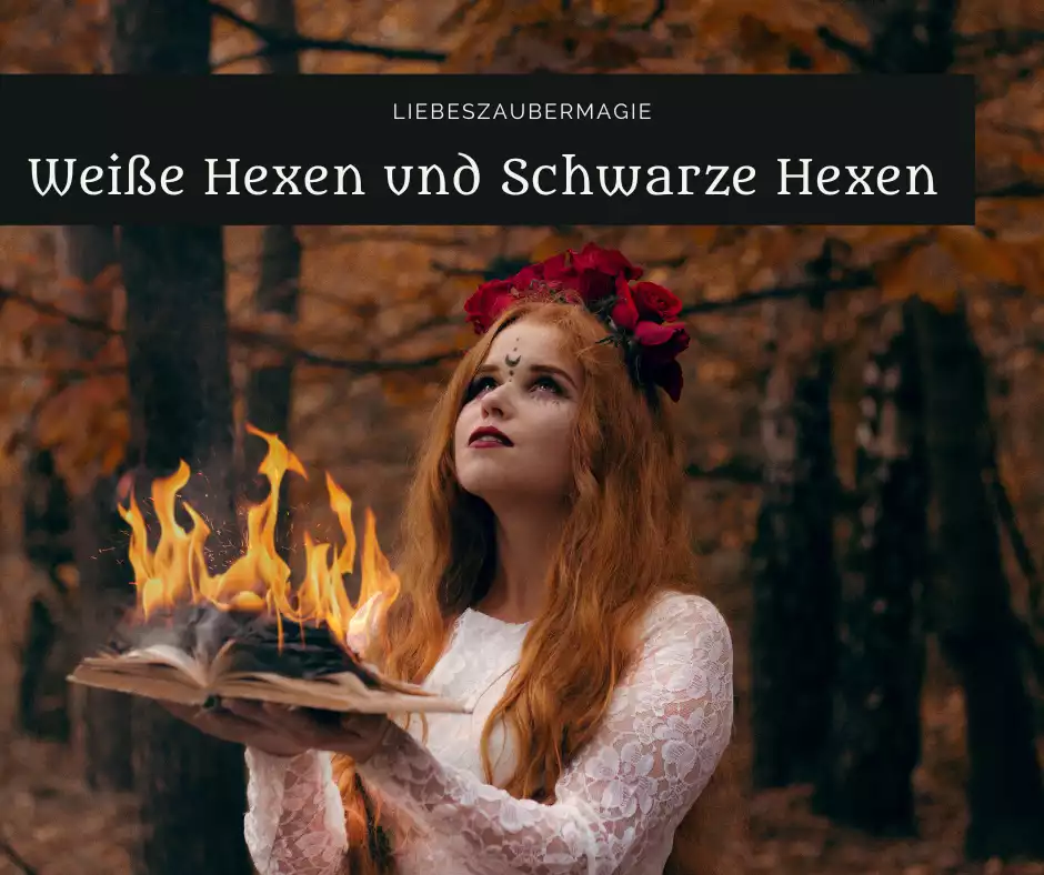 Weiße und Schwarze Hexen