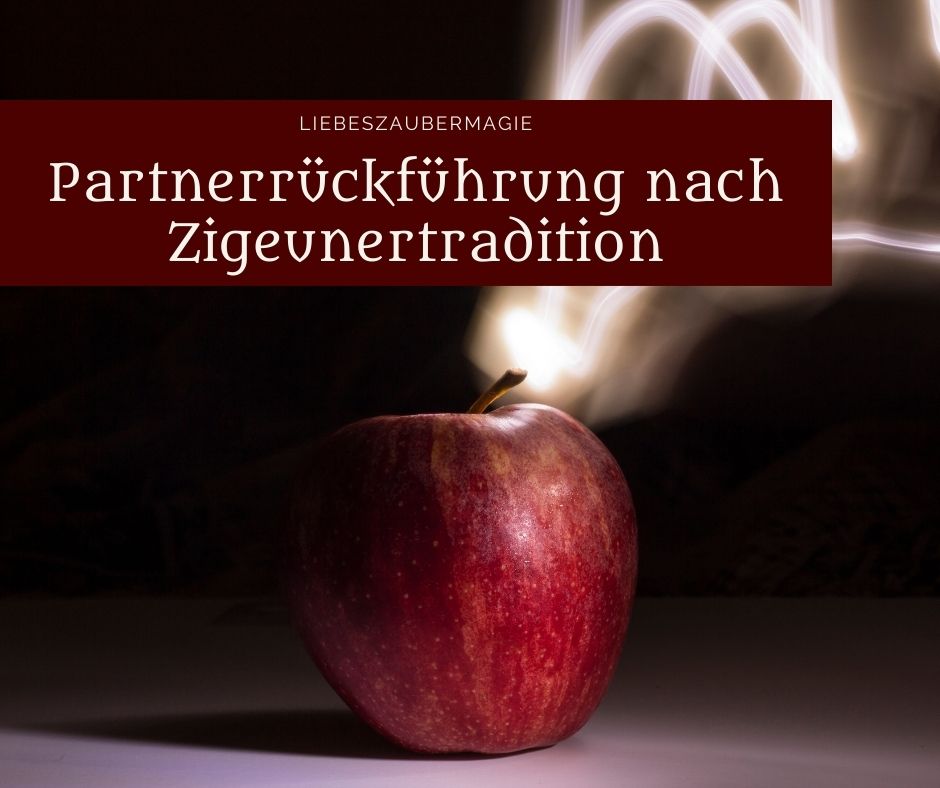 Partnerrückführung nach Zigeunertradition