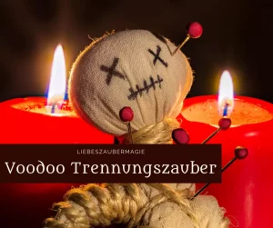 Voodoo Trennungszauber