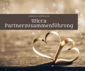 Wicca Partnerzusammenführung