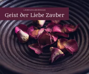 Geist der Liebe Ritual