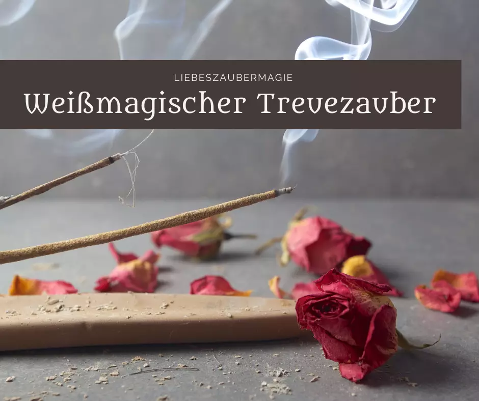 Treuezauber der weißen Magie