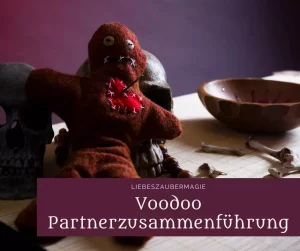 Voodoo Partnerzusammenführung