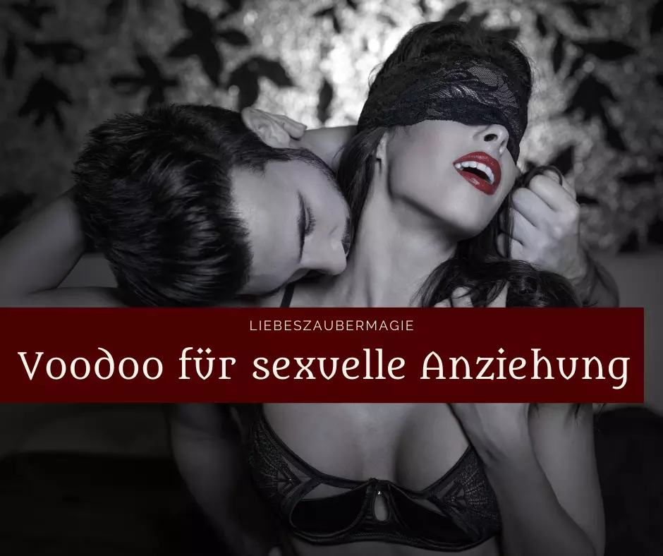 Voodoo für Sexuelle Anziehung