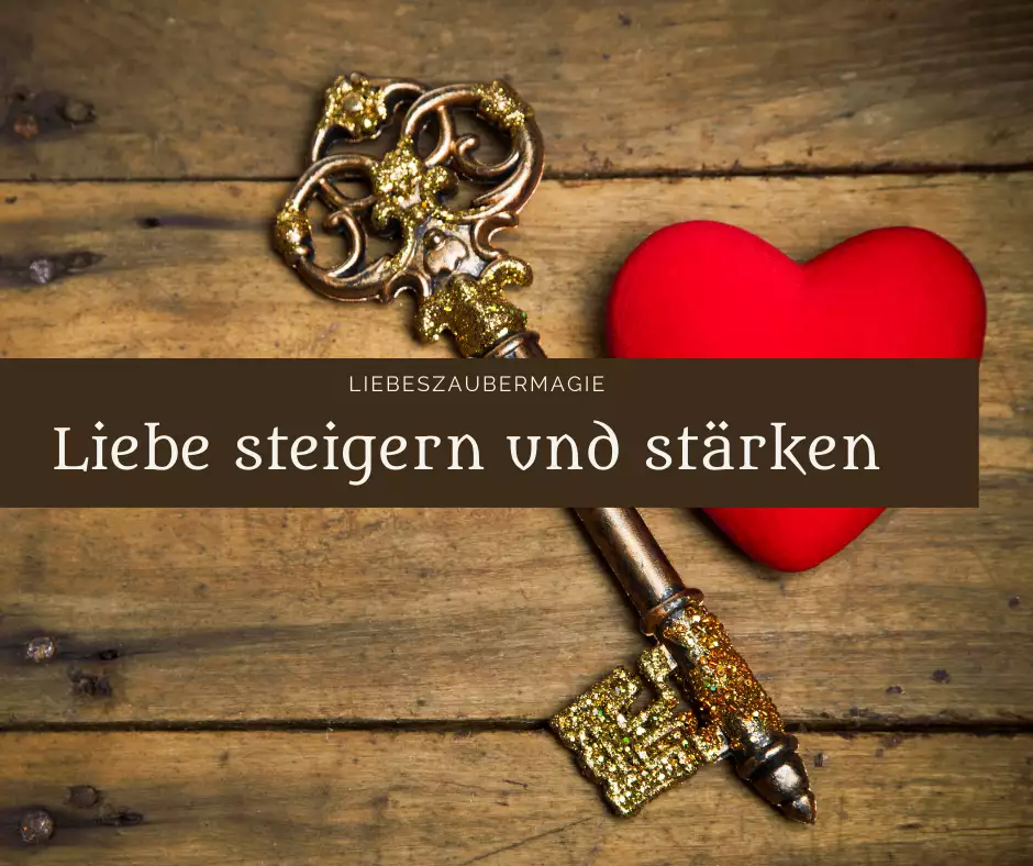 Liebe steigern und stärken