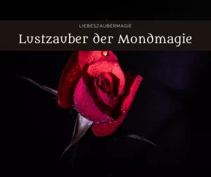 Lustzauber der Mondmagie