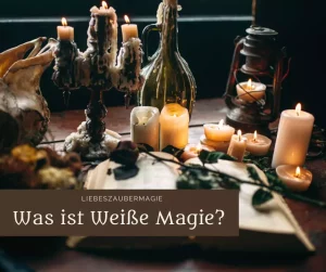 Was ist weiße Magie