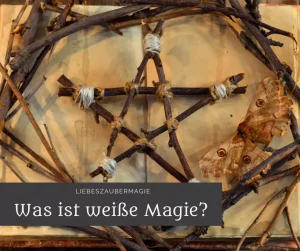 Was ist weiße Magie?