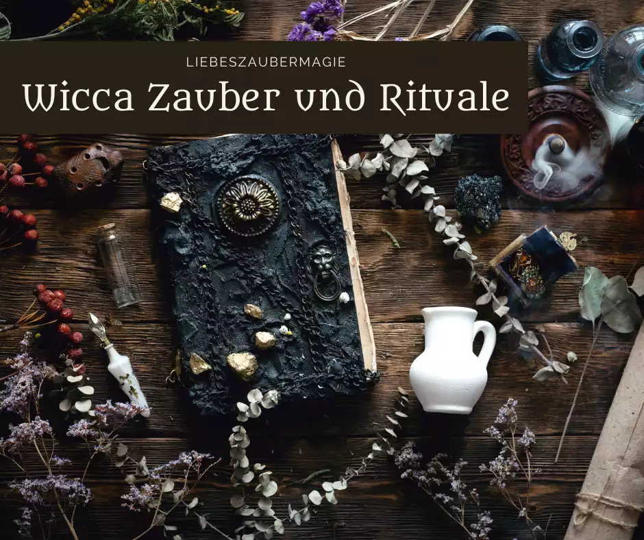 Wicca Zauber und Rituale